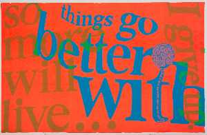 Things go better with
