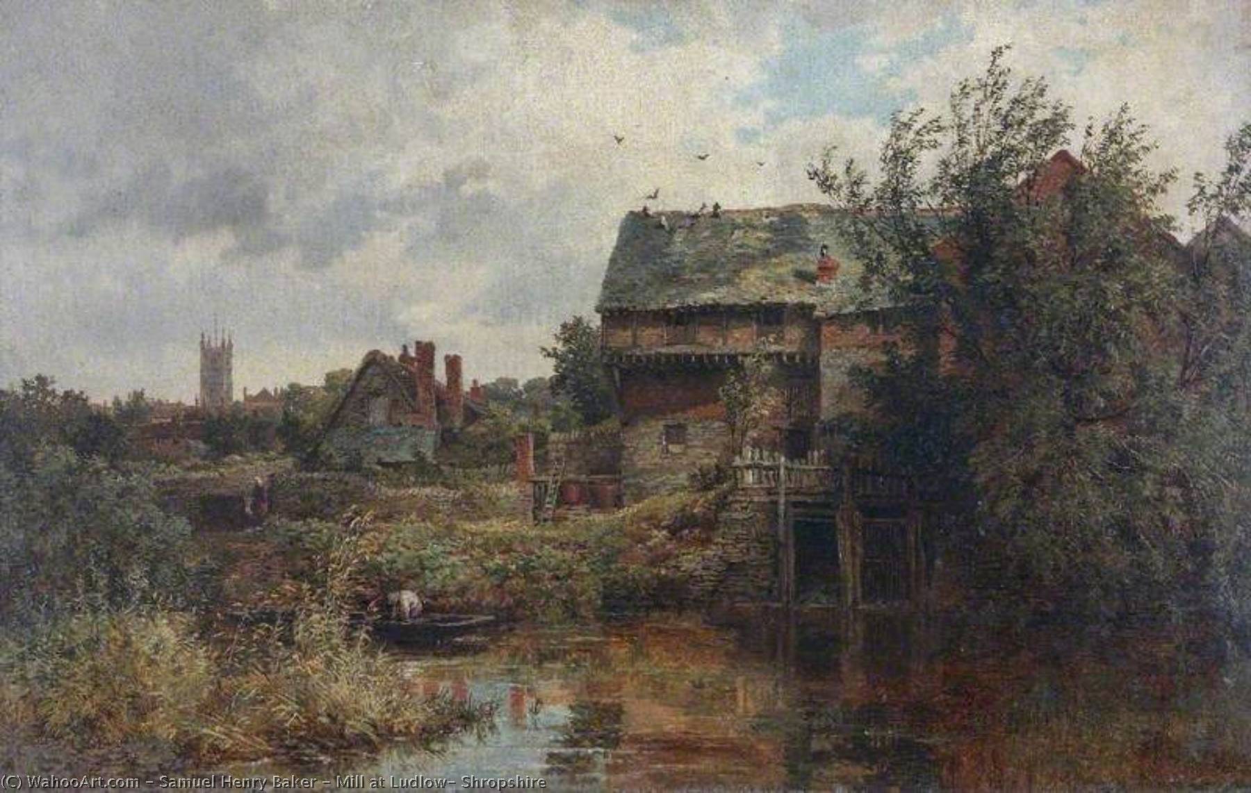 Wikioo.org - The Encyclopedia of Fine Arts - Painting, Artwork by Samuel Henry Baker - Mill at Ludlow, Shropshire