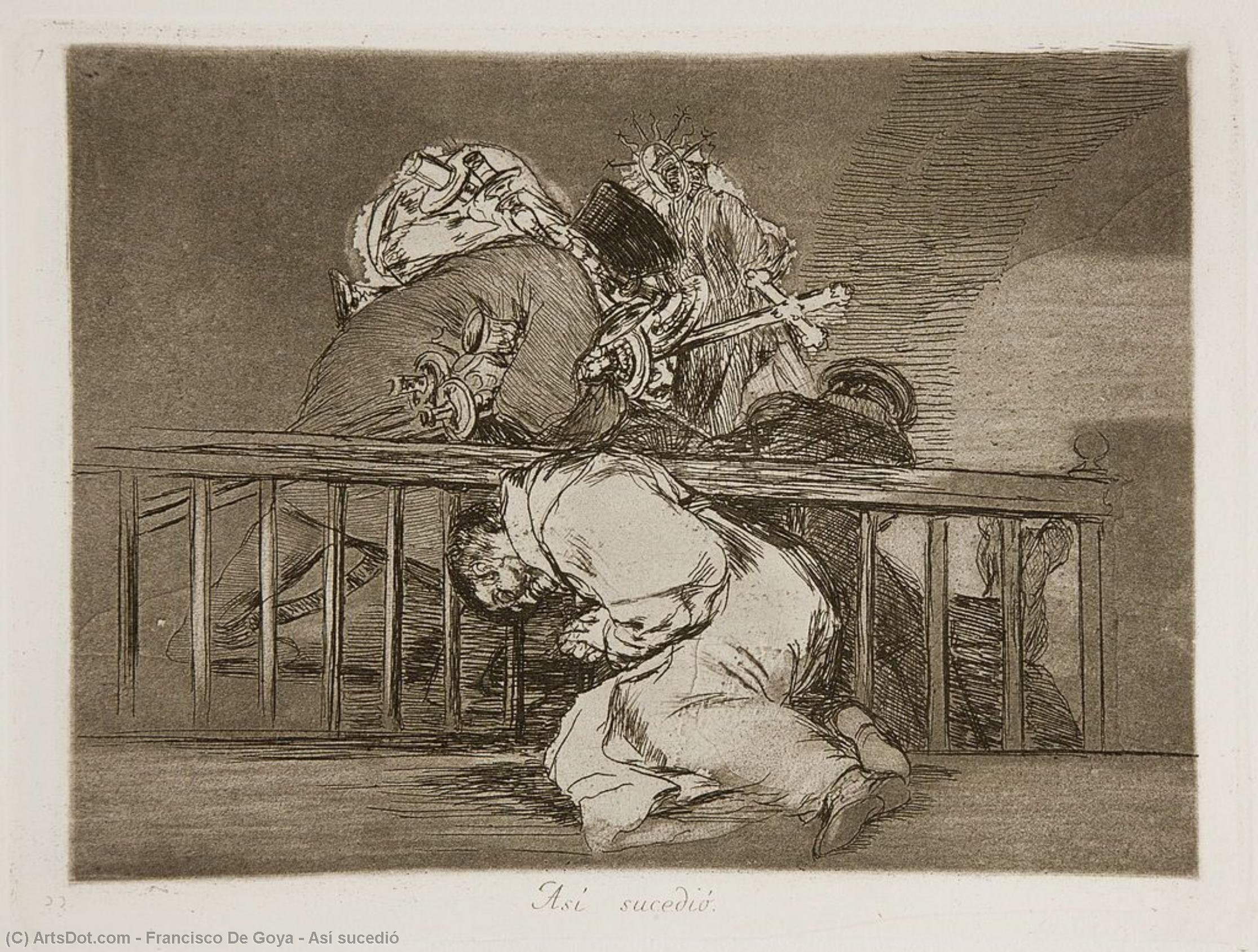 Wikioo.org - The Encyclopedia of Fine Arts - Painting, Artwork by Francisco De Goya - Así sucedió