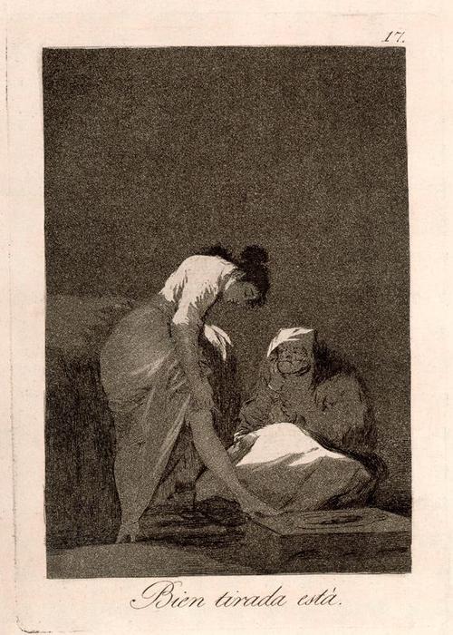 WikiOO.org - Енциклопедия за изящни изкуства - Живопис, Произведения на изкуството Francisco De Goya - Bien tirada está 1