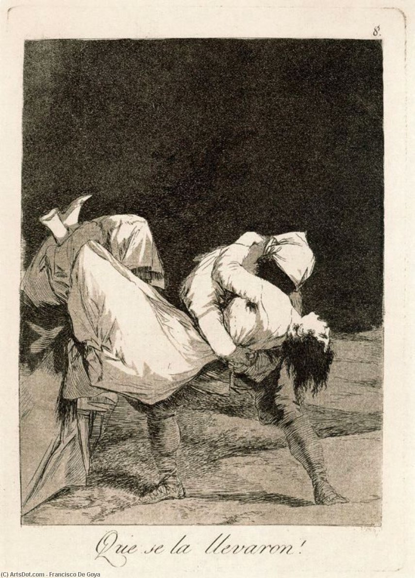 WikiOO.org - Encyclopedia of Fine Arts - Festés, Grafika Francisco De Goya - Que se la llevaron!
