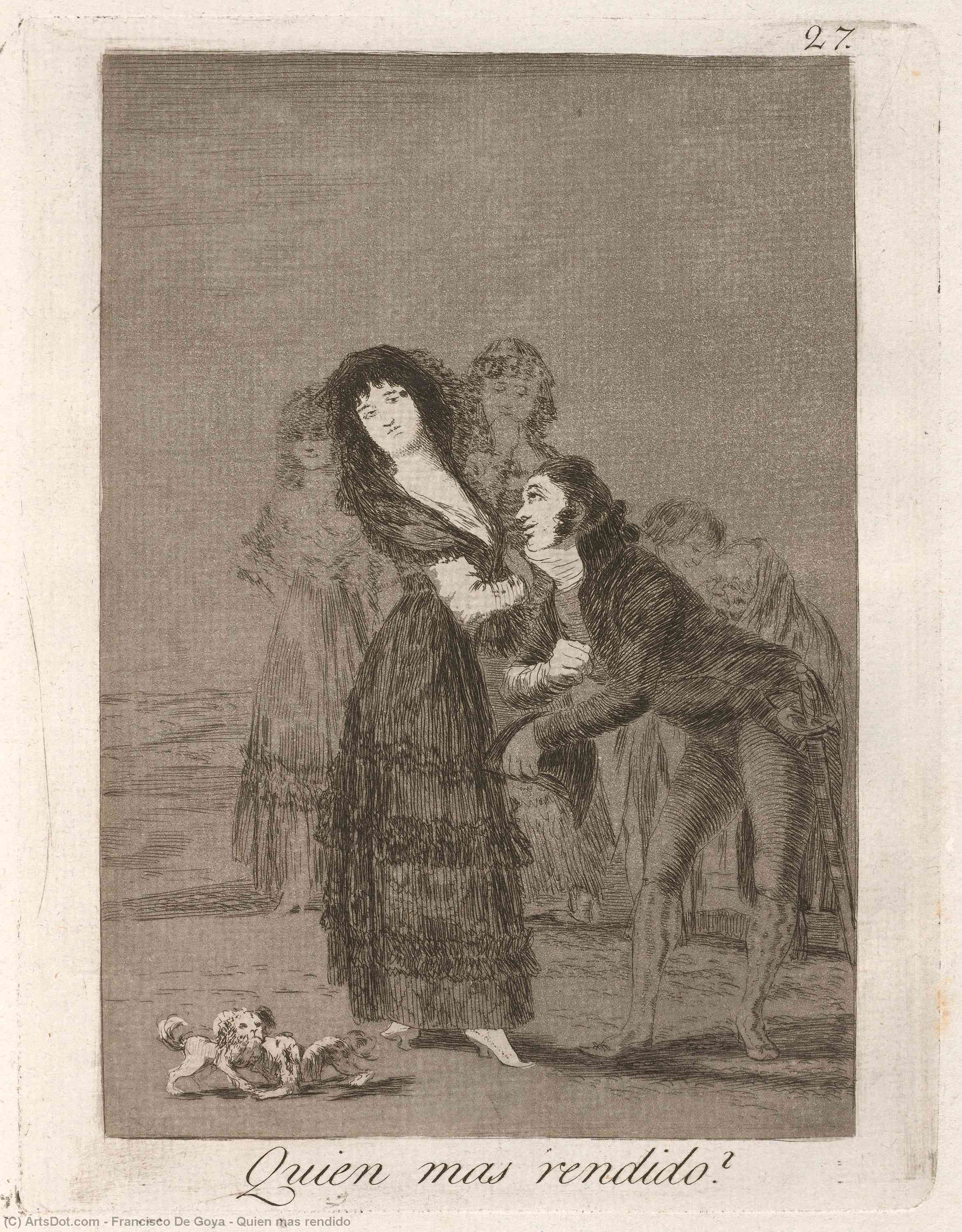 Wikioo.org - Encyklopedia Sztuk Pięknych - Malarstwo, Grafika Francisco De Goya - Quien mas rendido