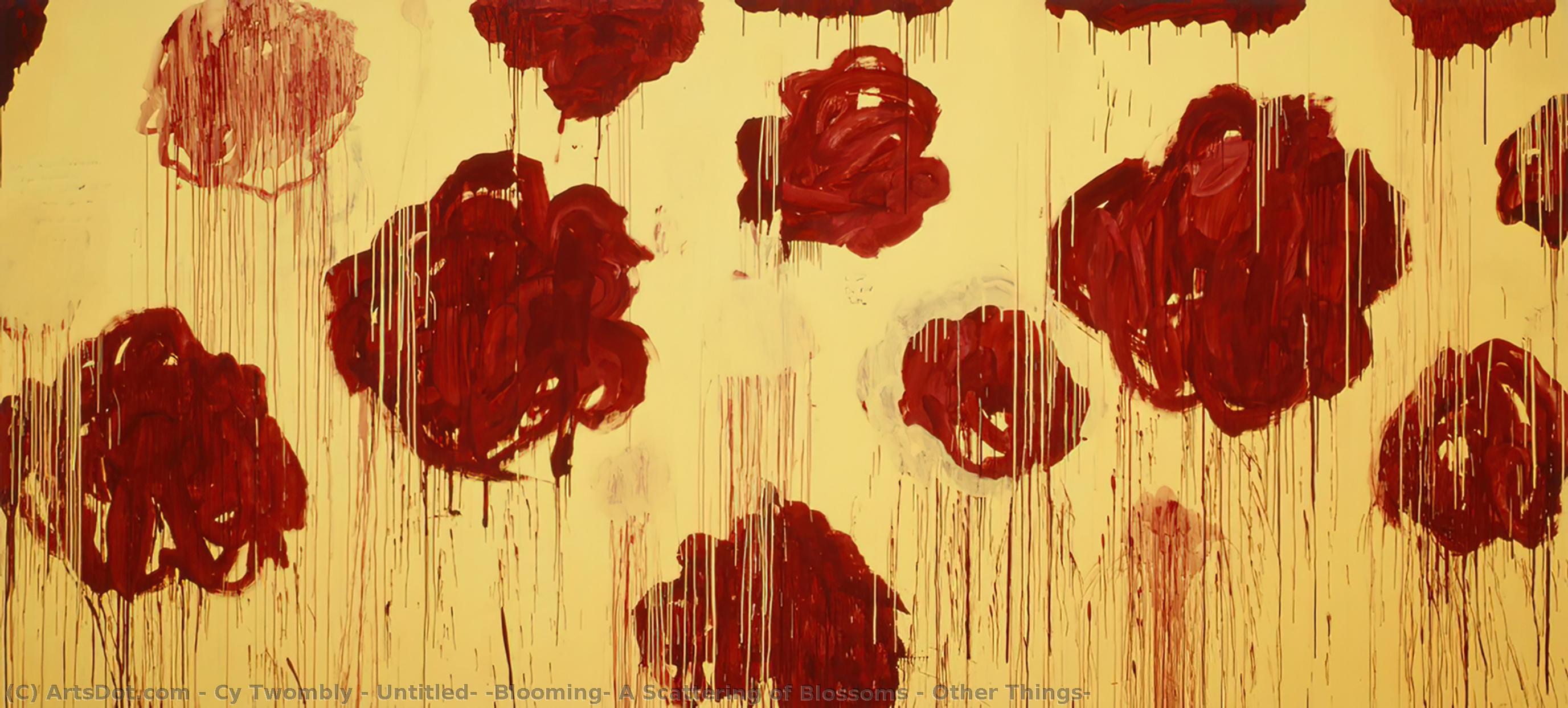 Wikioo.org - The Encyclopedia of Fine Arts - Painting, Artwork by Cy Twombly - Untitled, (Blooming, A Scattering of Blossoms ^ Other Things)
