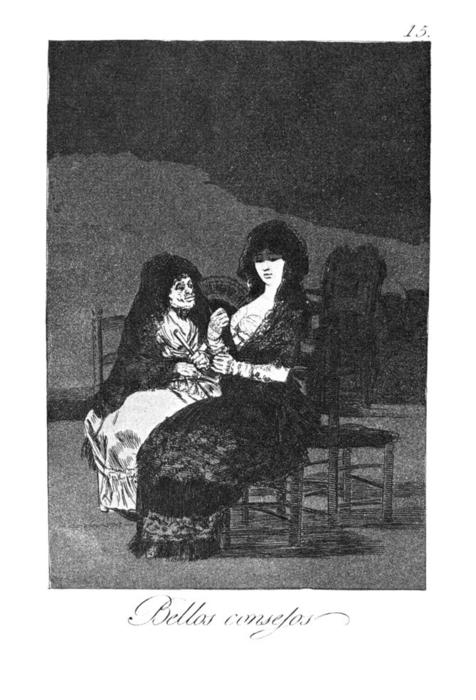 Wikioo.org - Bách khoa toàn thư về mỹ thuật - Vẽ tranh, Tác phẩm nghệ thuật Francisco De Goya - Fine advice