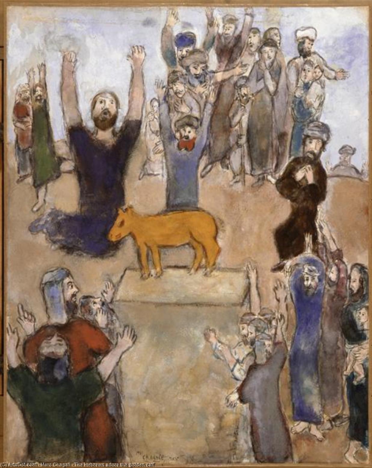 Wikioo.org - Bách khoa toàn thư về mỹ thuật - Vẽ tranh, Tác phẩm nghệ thuật Marc Chagall - The Hebrews adore the golden calf