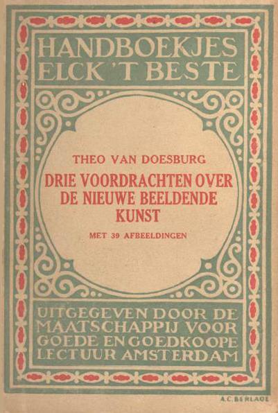 WikiOO.org - Enciklopedija dailės - Tapyba, meno kuriniai Theo Van Doesburg - Cover of ''Three lectures about the new art''