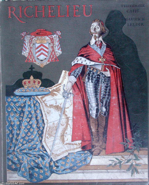 Wikioo.org – L'Enciclopedia delle Belle Arti - Pittura, Opere di Maurice Leloir - La vita di Armand-Jean du Plessis