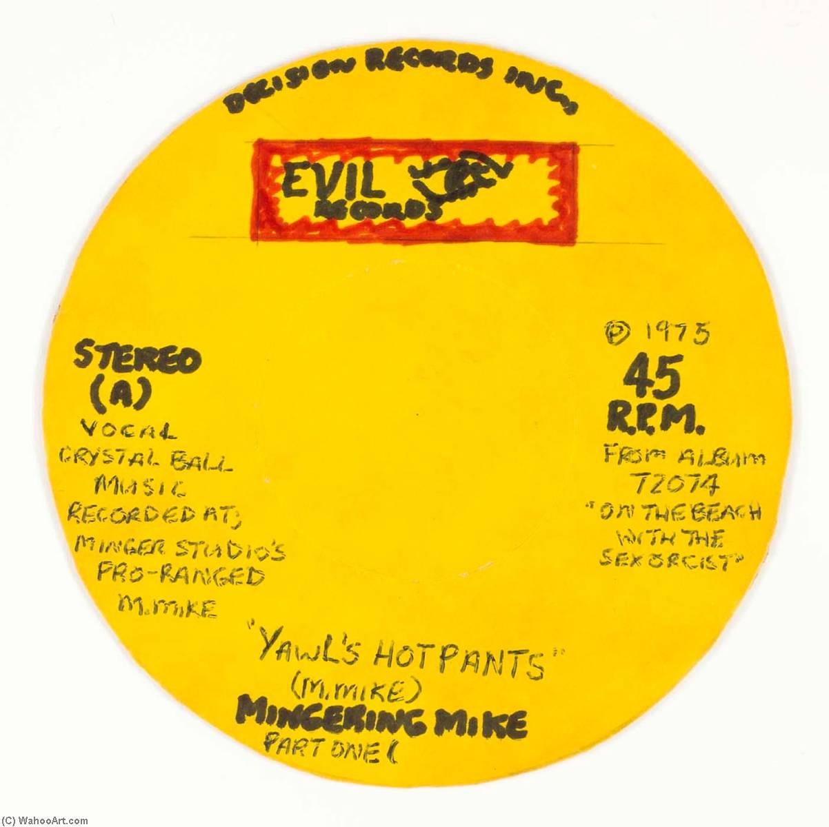 Wikioo.org - The Encyclopedia of Fine Arts - Painting, Artwork by Mingering Mike - EVIL (EYE) RECORDS YAWL'S HOT PANTS PART ONE