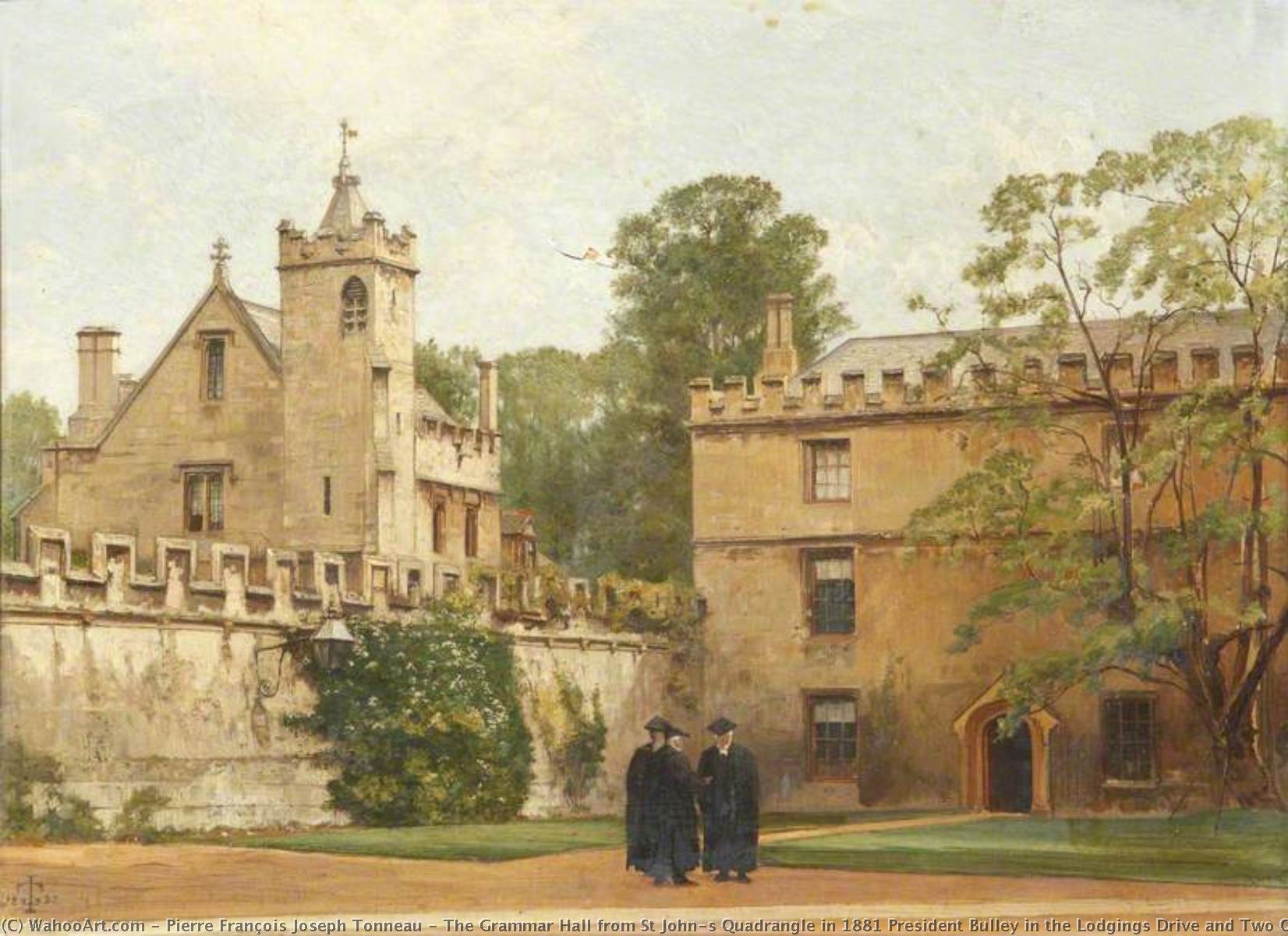 Wikioo.org - The Encyclopedia of Fine Arts - Painting, Artwork by Pierre François Joseph Tonneau - The Grammar Hall from St John's Quadrangle in 1881 President Bulley in the Lodgings Drive and Two Others