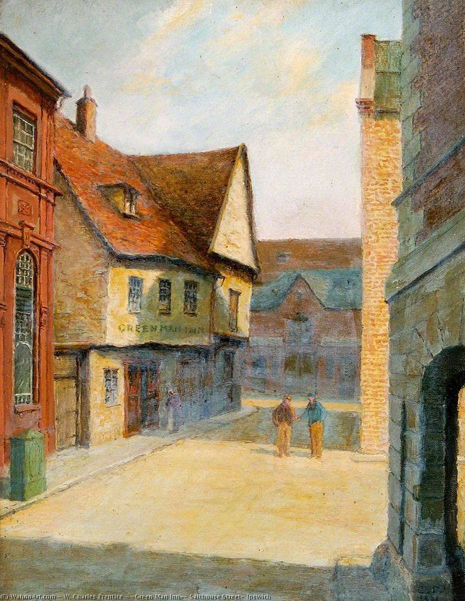 Wikioo.org - The Encyclopedia of Fine Arts - Painting, Artwork by W. Charles Prentice - 'Green Man Inn', Salthouse Street, Ipswich