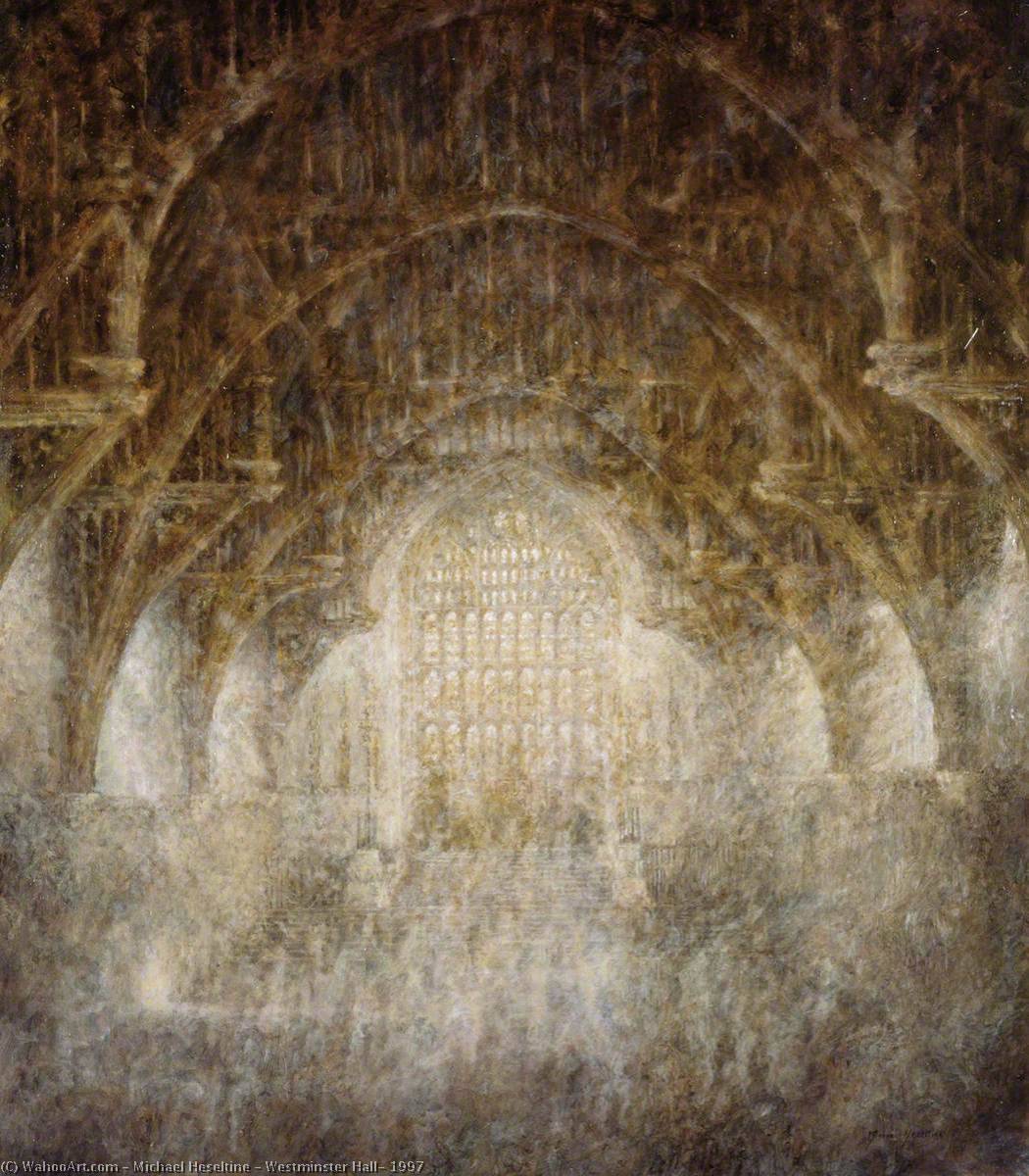 Wikioo.org - The Encyclopedia of Fine Arts - Painting, Artwork by Michael Heseltine - Westminster Hall, 1997