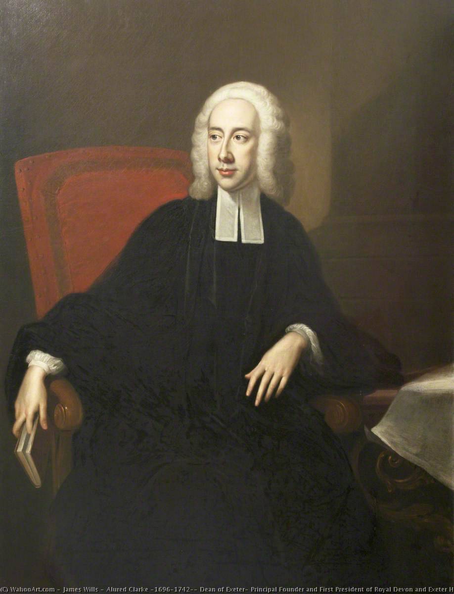 Wikioo.org - The Encyclopedia of Fine Arts - Painting, Artwork by James Wills - Alured Clarke (1696–1742), Dean of Exeter, Principal Founder and First President of Royal Devon and Exeter Hospital (1741)