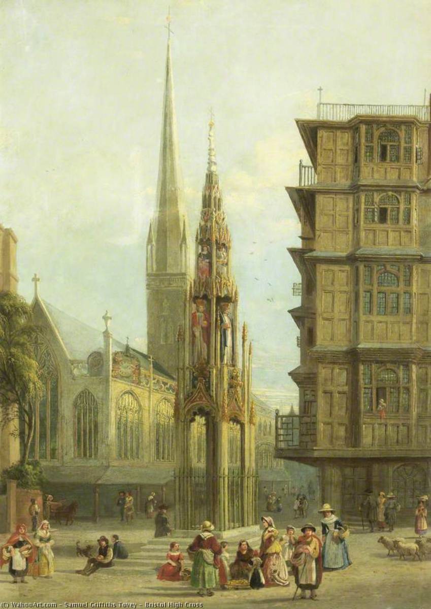 Wikioo.org - The Encyclopedia of Fine Arts - Painting, Artwork by Samuel Griffiths Tovey - Bristol High Cross