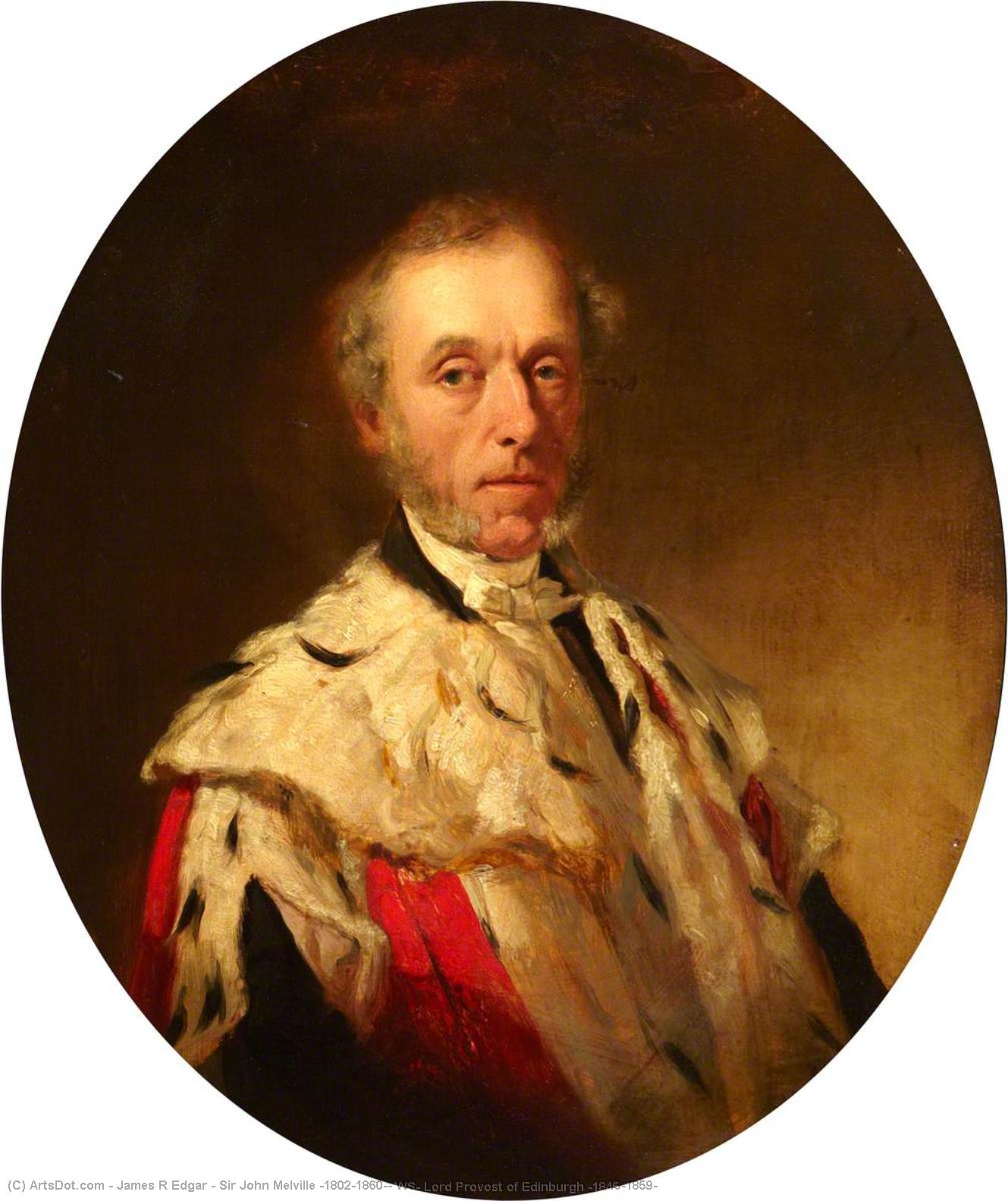 Wikioo.org - The Encyclopedia of Fine Arts - Painting, Artwork by James R Edgar - Sir John Melville (1802–1860), WS, Lord Provost of Edinburgh (1845–1859)