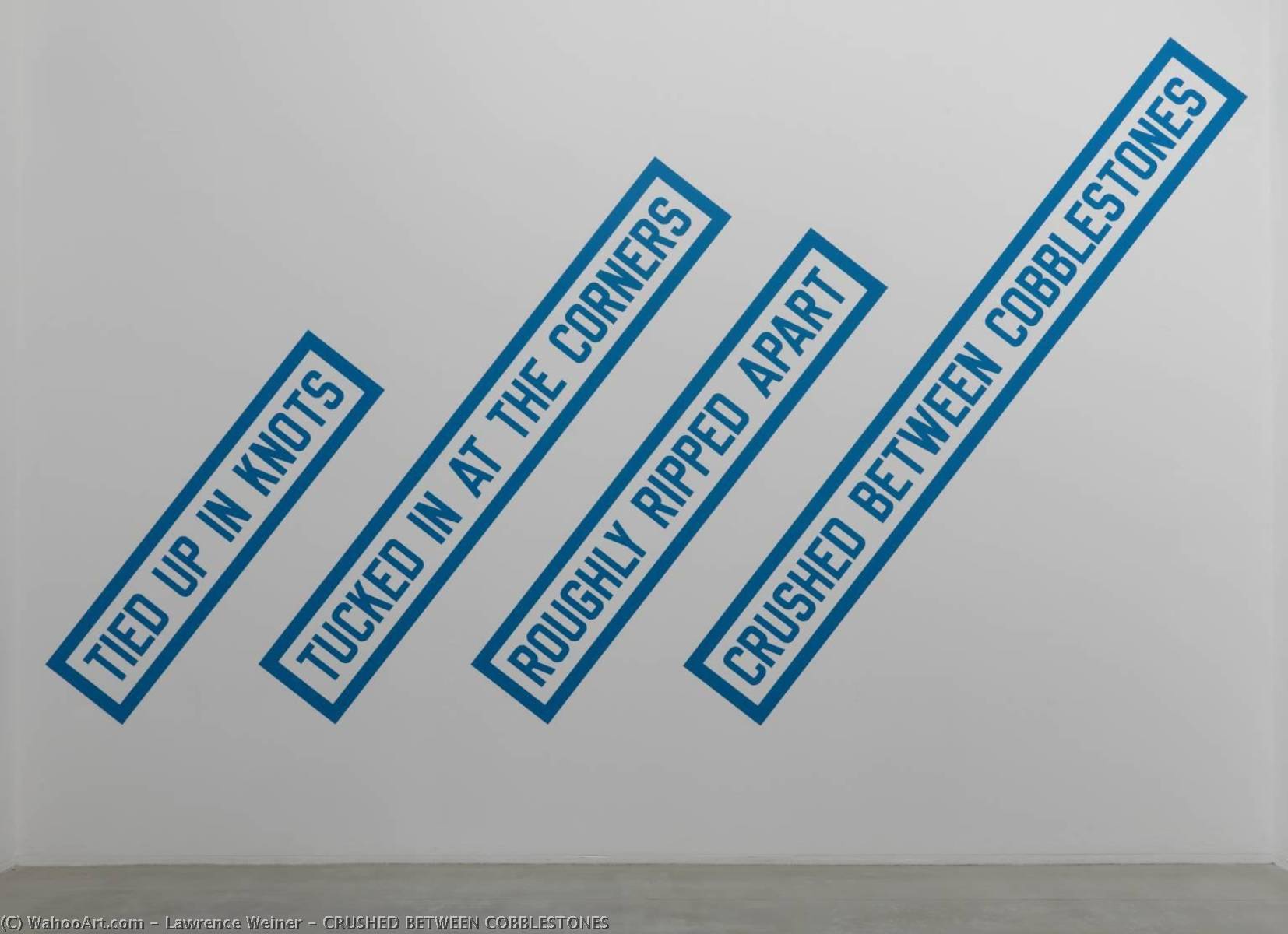 Wikioo.org - The Encyclopedia of Fine Arts - Painting, Artwork by Lawrence Weiner - CRUSHED BETWEEN COBBLESTONES