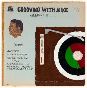 GROOVING WITH MIKE, MINGERING MIKE