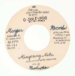 Minger Records Mingering Mike, O · SOLE · MIO