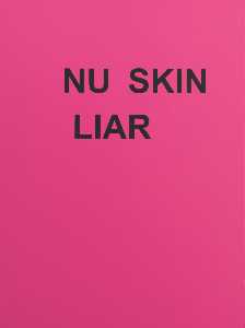 Untitled (Nu Skin Liar)