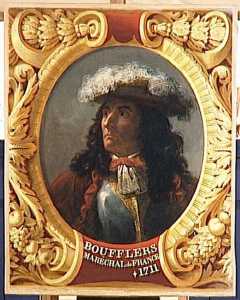 DUC LOUIS FRANCOIS DE BOUFFLERS, MARECHAL DE FRANCE (1644 1711)