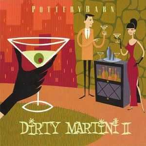 dirty martini II for pottery barn